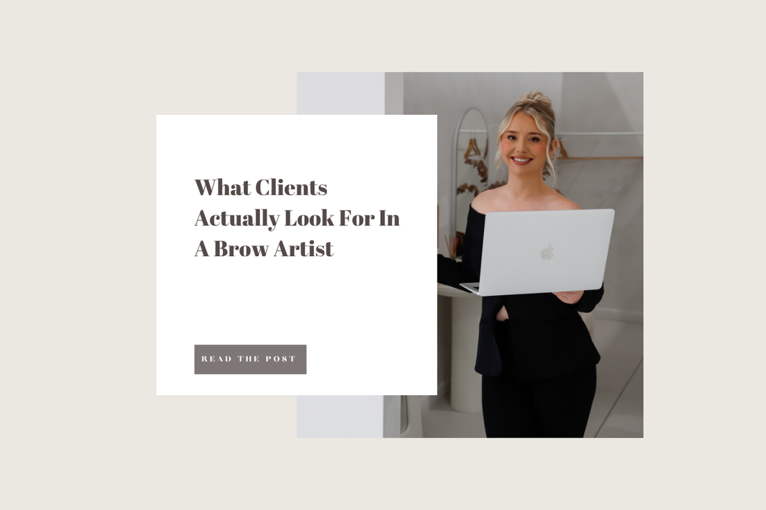What Clients Actually Look For In A Brow Artist