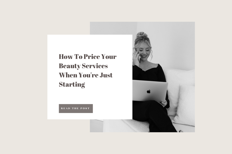 How To Price Your Beauty Services When You're Just Starting