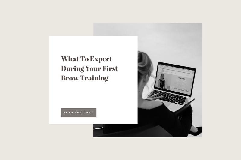 What To Expect During Your First Brow Training