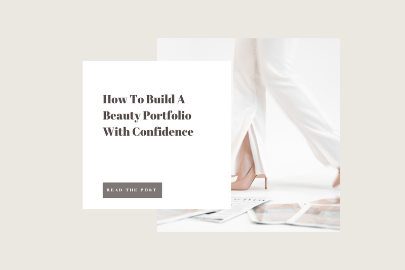 How To Build A Beauty Portfolio With Confidence
