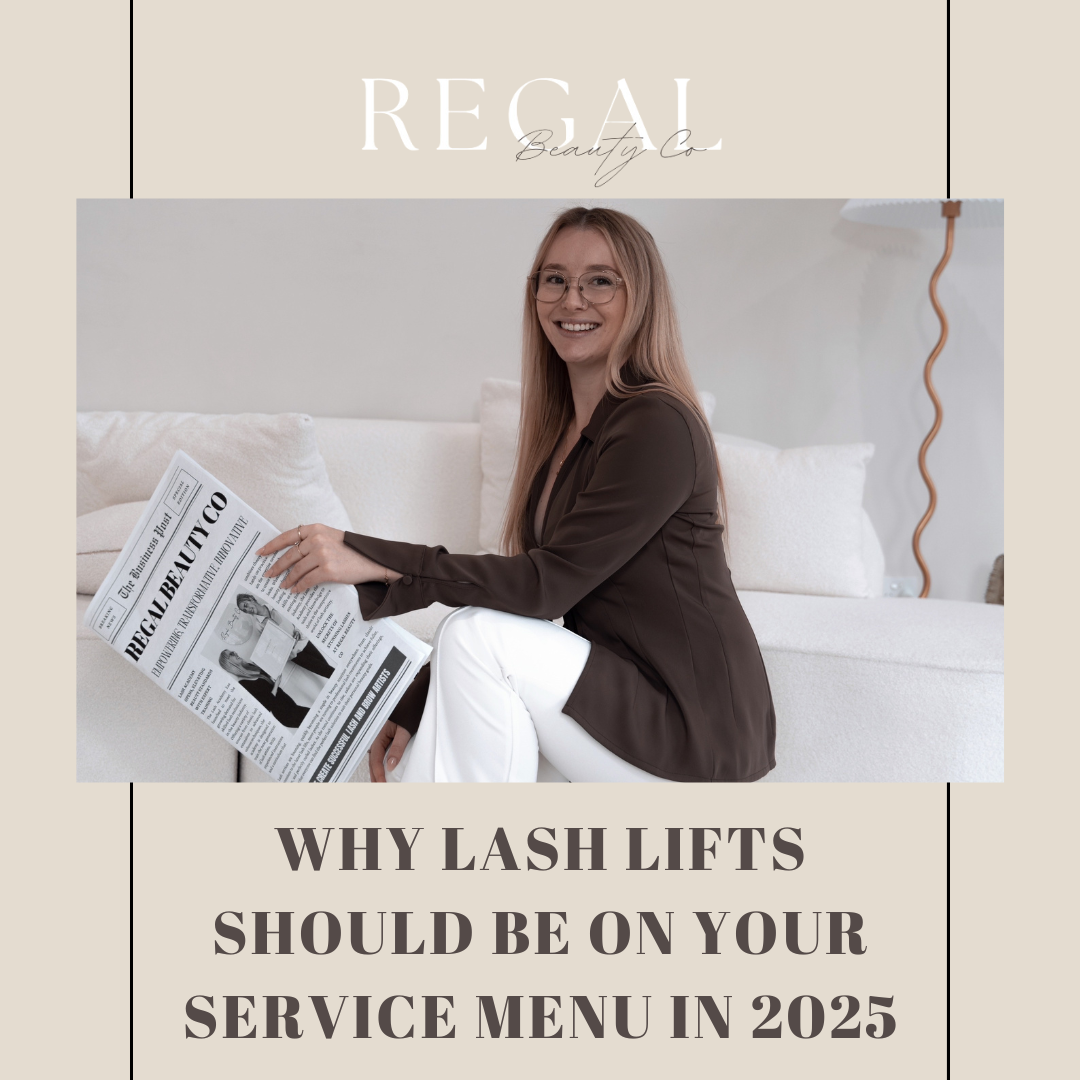Why Lash Lifts Should Be on Your Service Menu in 2025