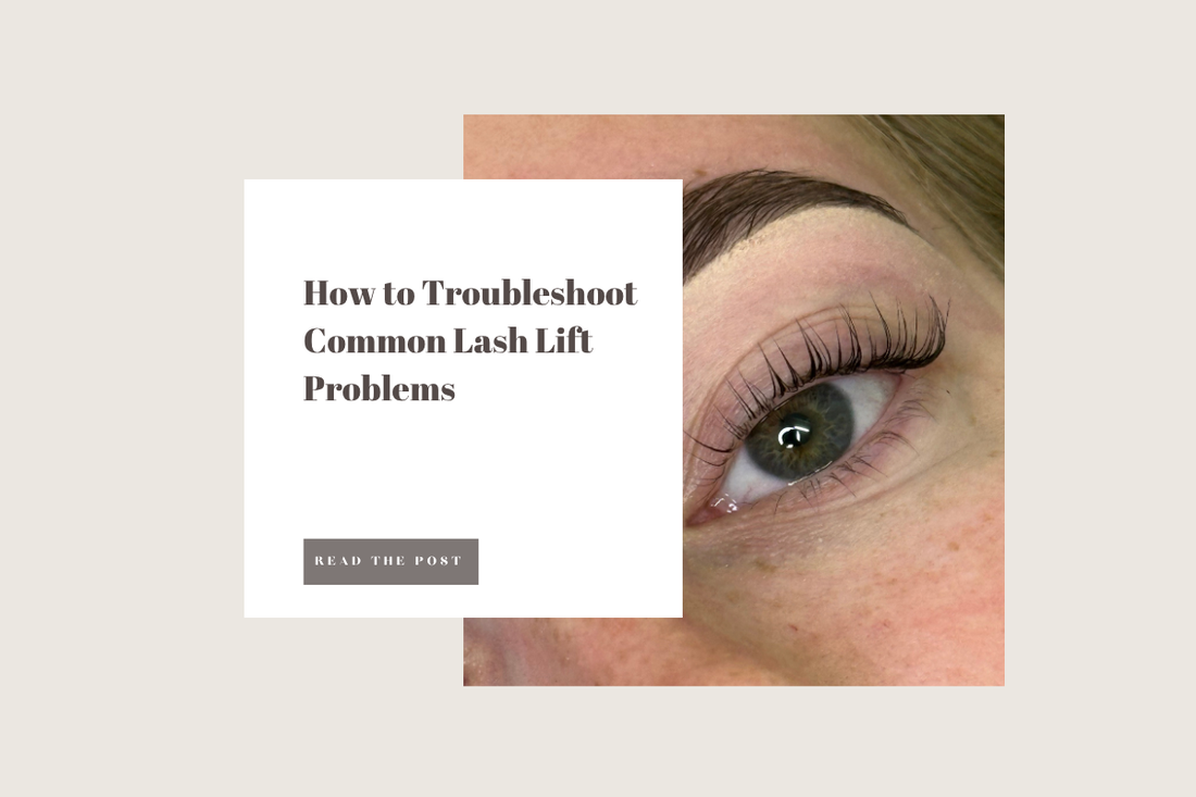 How to Troubleshoot Common Lash Lift Problems