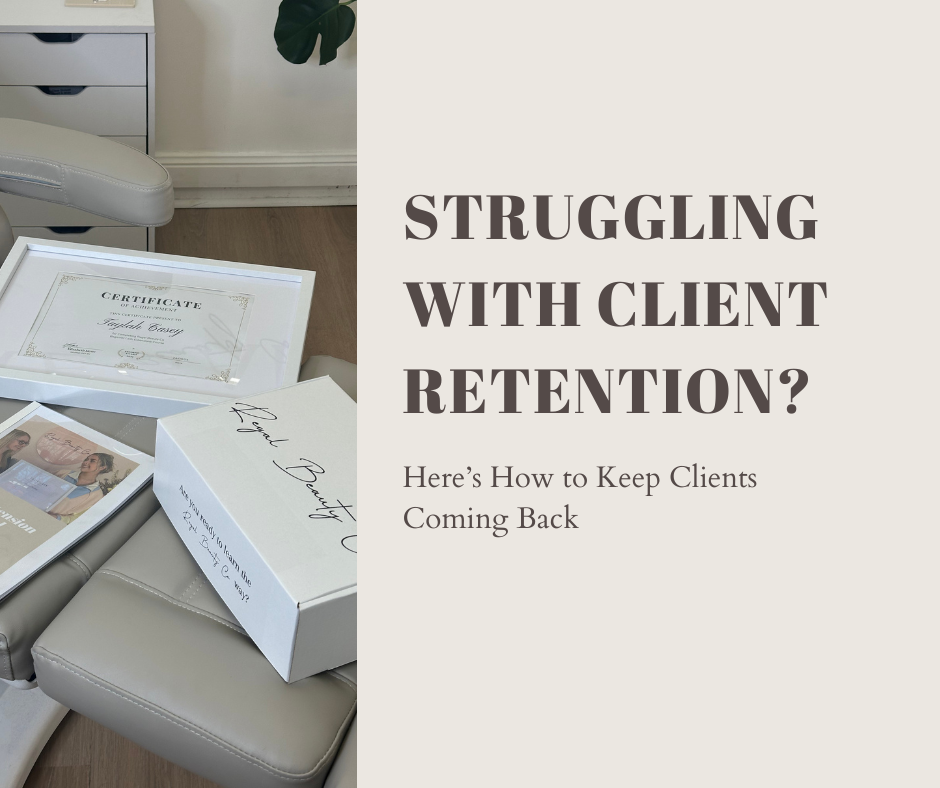 Struggling with Client Retention? Here’s How to Keep Clients Coming Back