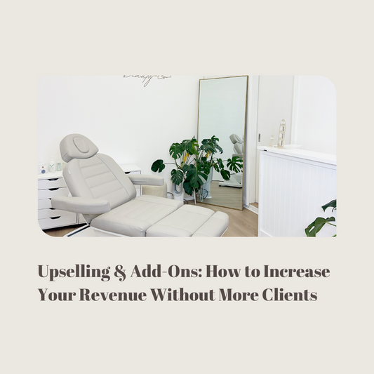 Upselling & Add-Ons: How to Increase Your Revenue Without More Clients