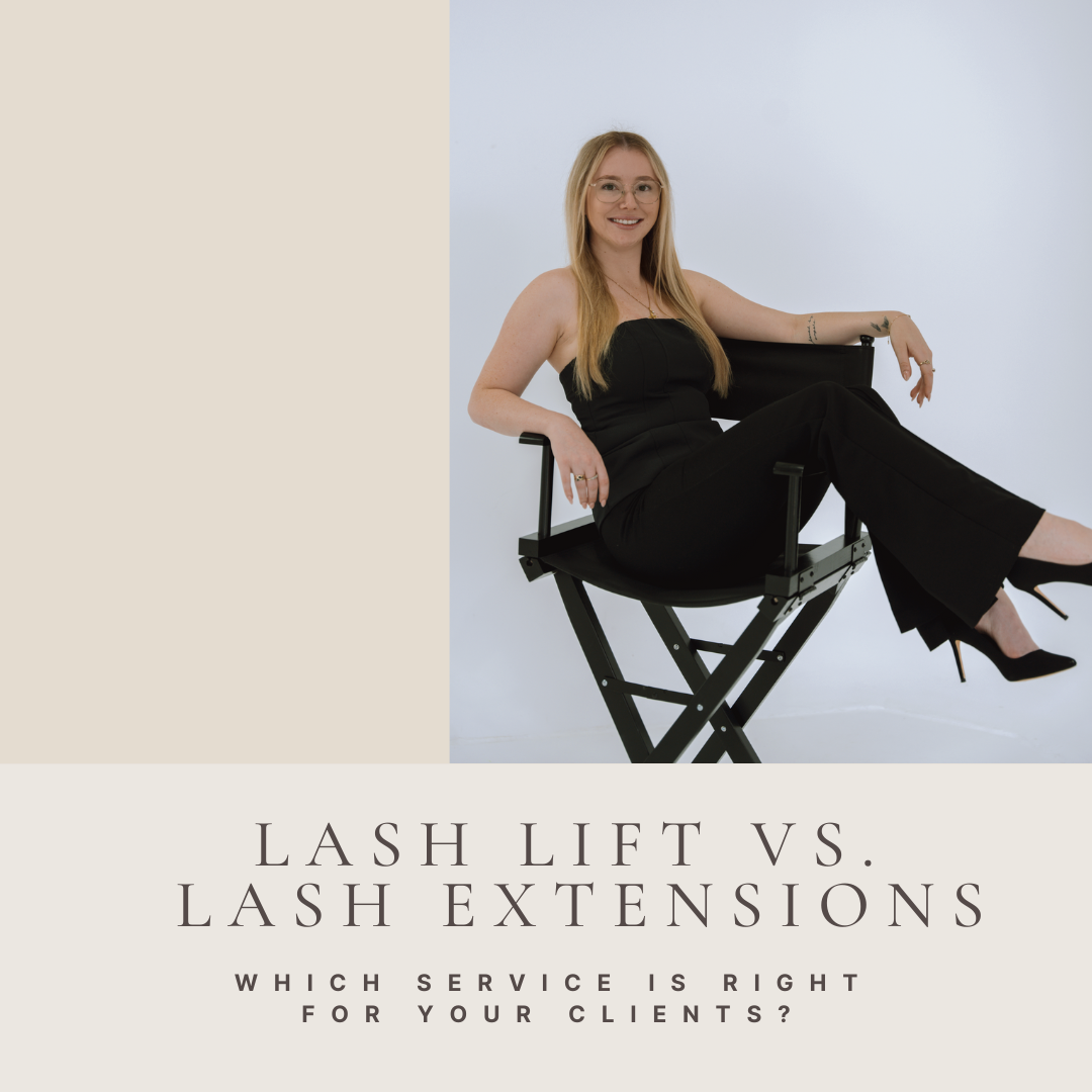Lash Lift vs. Lash Extensions: Which Service is Right for Your Clients?